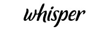 Whisper