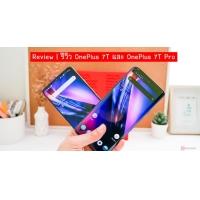 Review | รีวิว OnePlus 7T และ OnePlus 7T Pro เทียบกันไป ตัวเล็กคุ้มกว่าไหม หรือจัดตัวโปรไปให้มันจบๆ