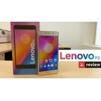 [Review] รีวิว Lenovo P2 มือถืองานเนี้ยบ สเปกดี แบตเตอรี่มันน่ากราบ ในราคา 11,990 บาท