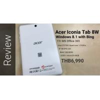 รีวิว Acer Iconia Tab 8 W1-810 วินโดวส์แท็บเล็ตราคาประหยัด 6,900 บาท
