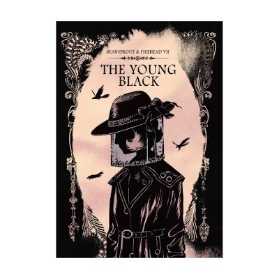 หนังสือ ถั่วงอกและหัวไฟ กับเรื่องราวของสุภาพสตรีชุดดำ 7 (Beansprout & Firehead VII: The Young Black) (ISBN:9786167422718)